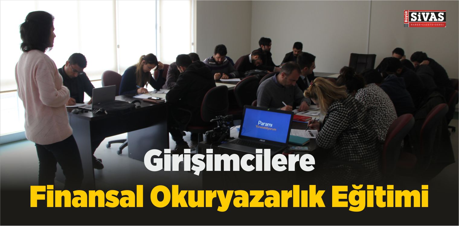 Girişimcilere Finansal Okuryazarlık Eğitimi