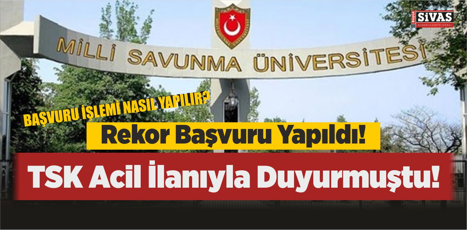 TSK Acil İlanıyla Duyurmuştu! Rekor Başvuru Yapıldı!