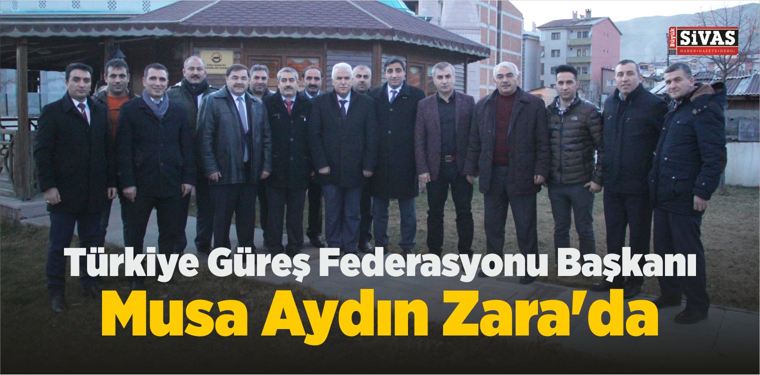 Türkiye Güreş Federasyonu Başkanı Musa Aydın, Zara’da