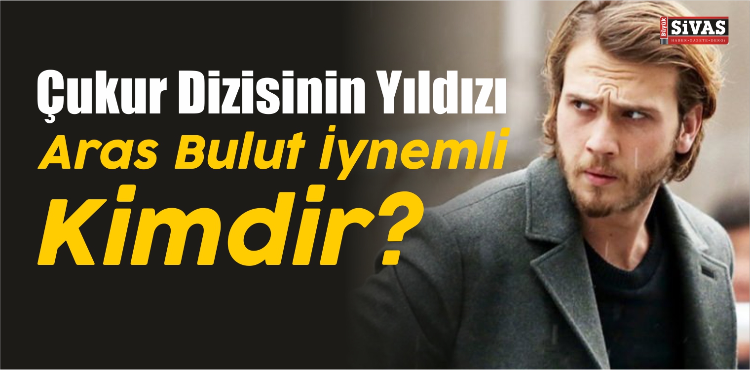 Aras Bulut iynemli Kimdir