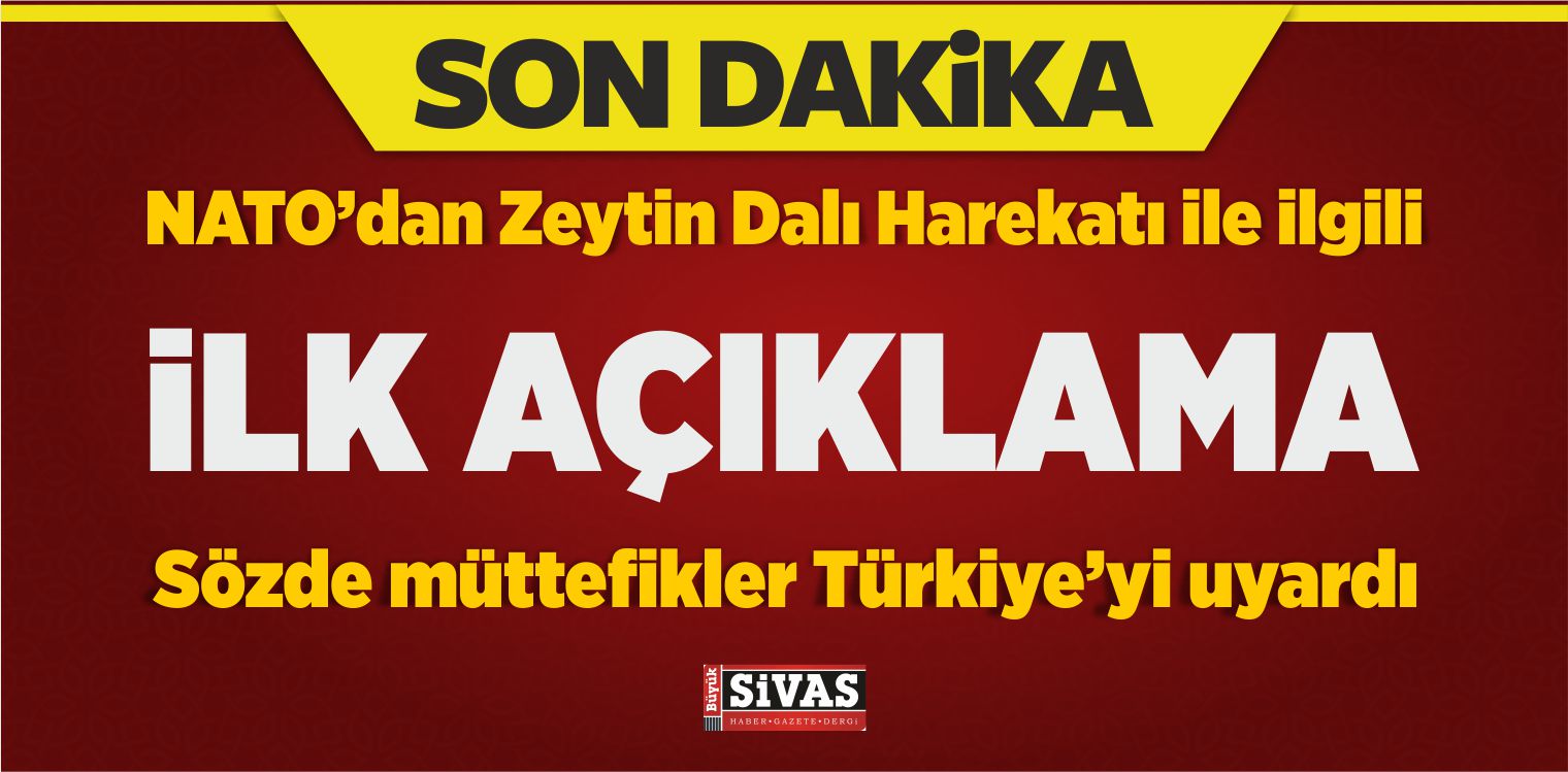 NATO’dan Zeytin Dalı Harekatı İle İlgili İlk Açıklama