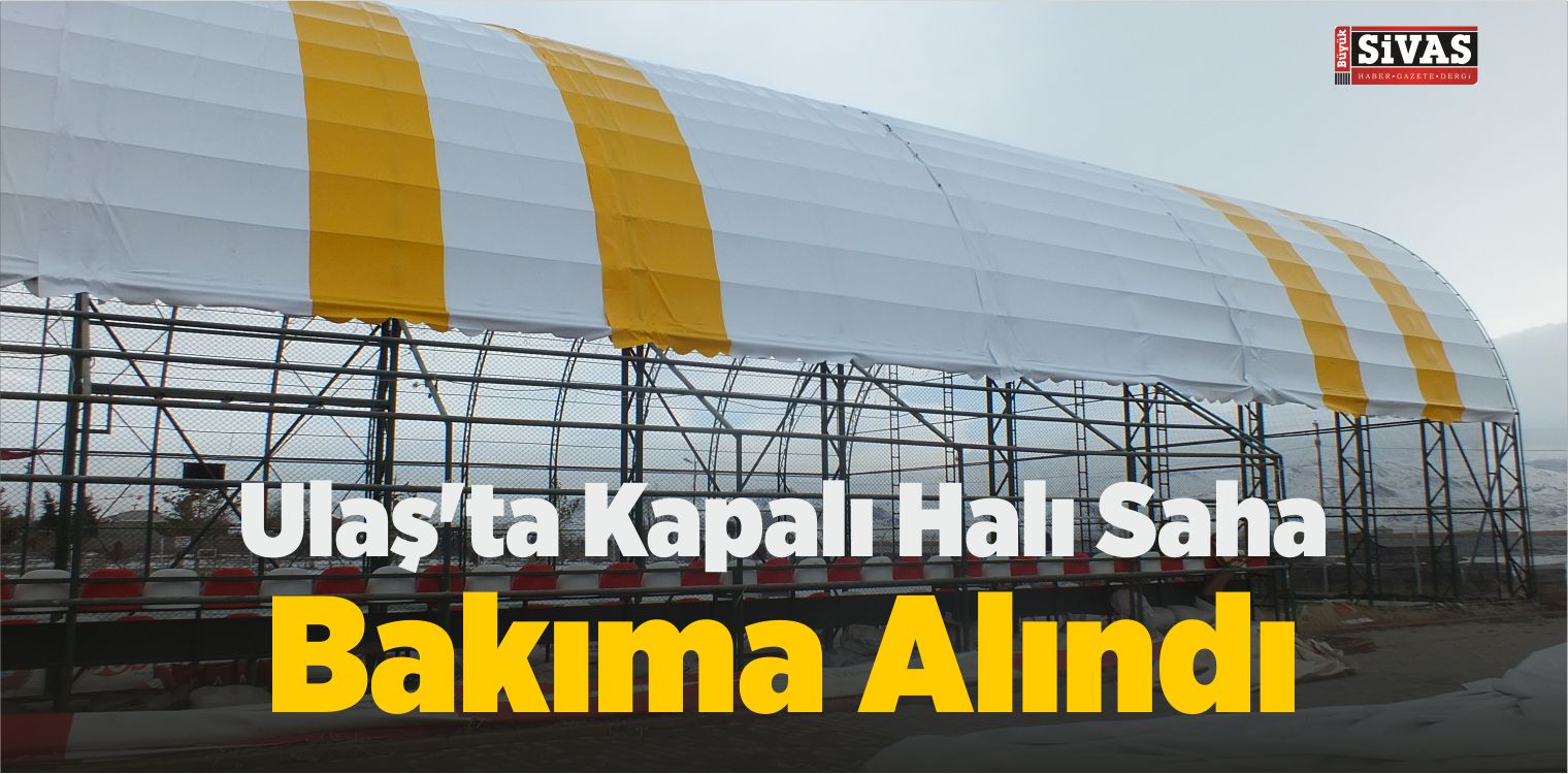 Ulaş’ta Kapalı Halı Saha Bakıma Alındı