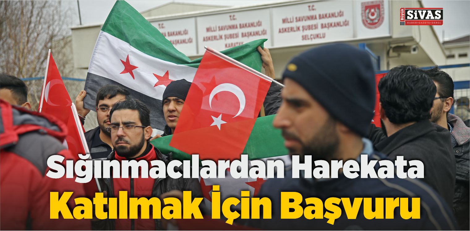 Sığınmacılardan Harekata Katılmak İçin Başvuru