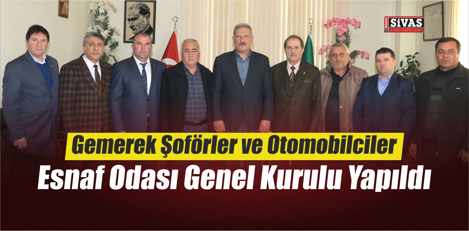Gemerek Şoförler ve Otomobilciler Esnaf Odası Genel Kurulu