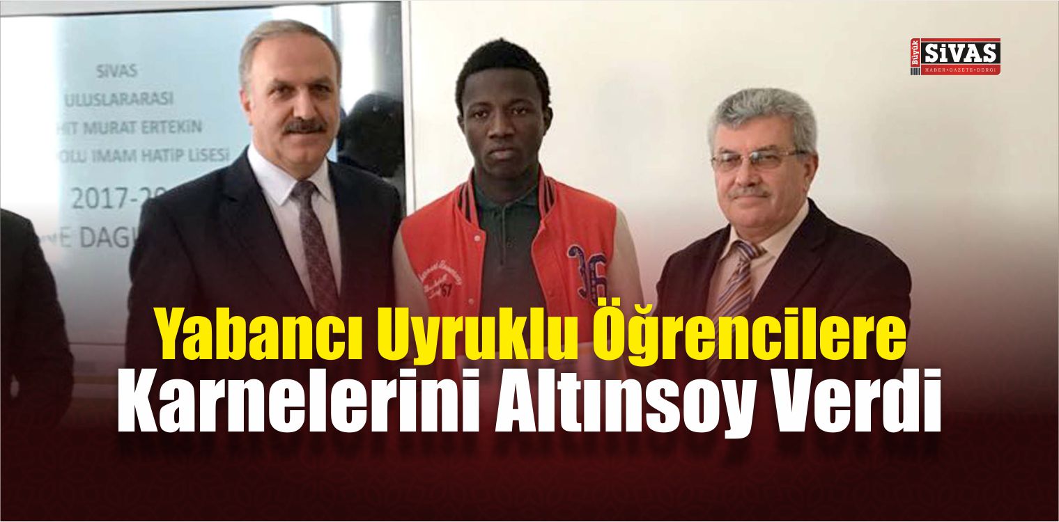 Altınsoy, Yabancı Uyruklu Öğrencilere Karne Verdi