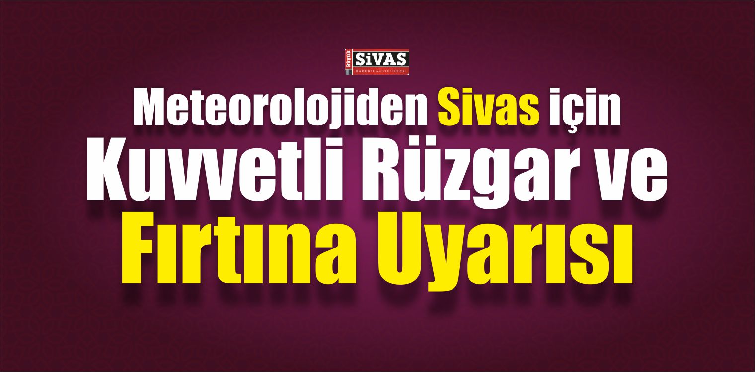 Meteorolojiden 5 İl İçin Kuvvetli Rüzgar Ve Fırtına Uyarısı