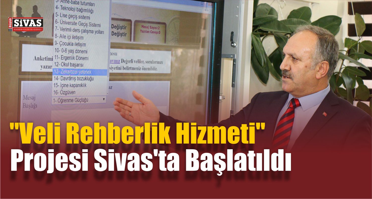 Sivas’ta “Veli Rehberlik Hizmeti” Projesi