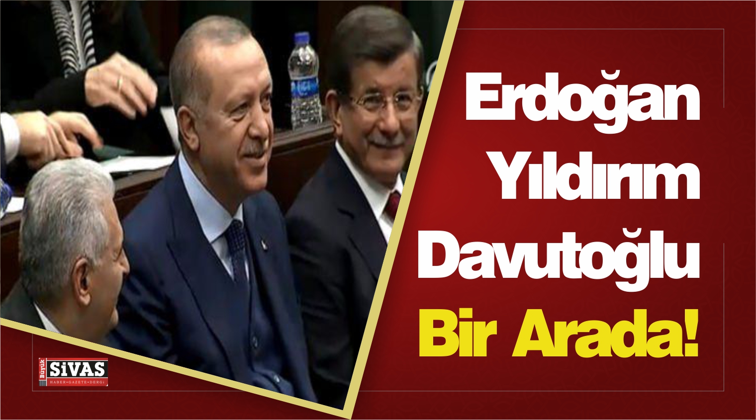 Erdoğan, Davutoğlu ve Yıldırım Bir Arada! Birlikte Geldiler!