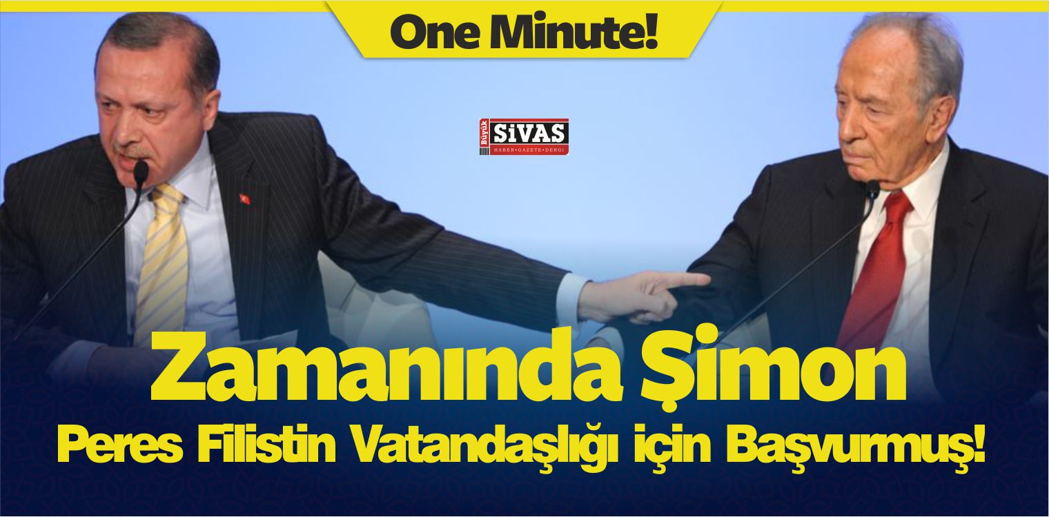 Zamanında Şimon Peres Filistin Vatandaşlığı için Başvurmuş!