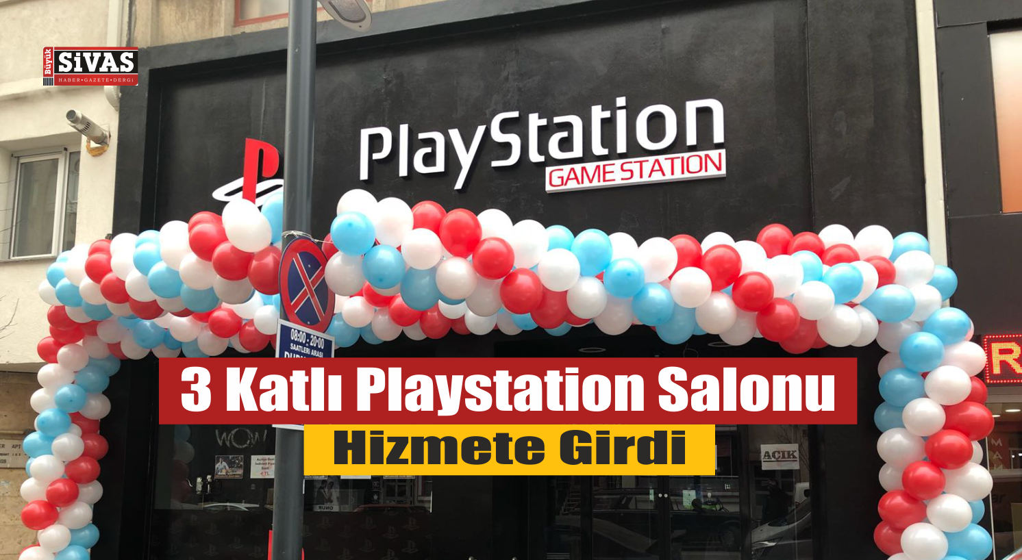 Sivas’ta 3 Katlı Playstation Salonu Hizmete Girdi