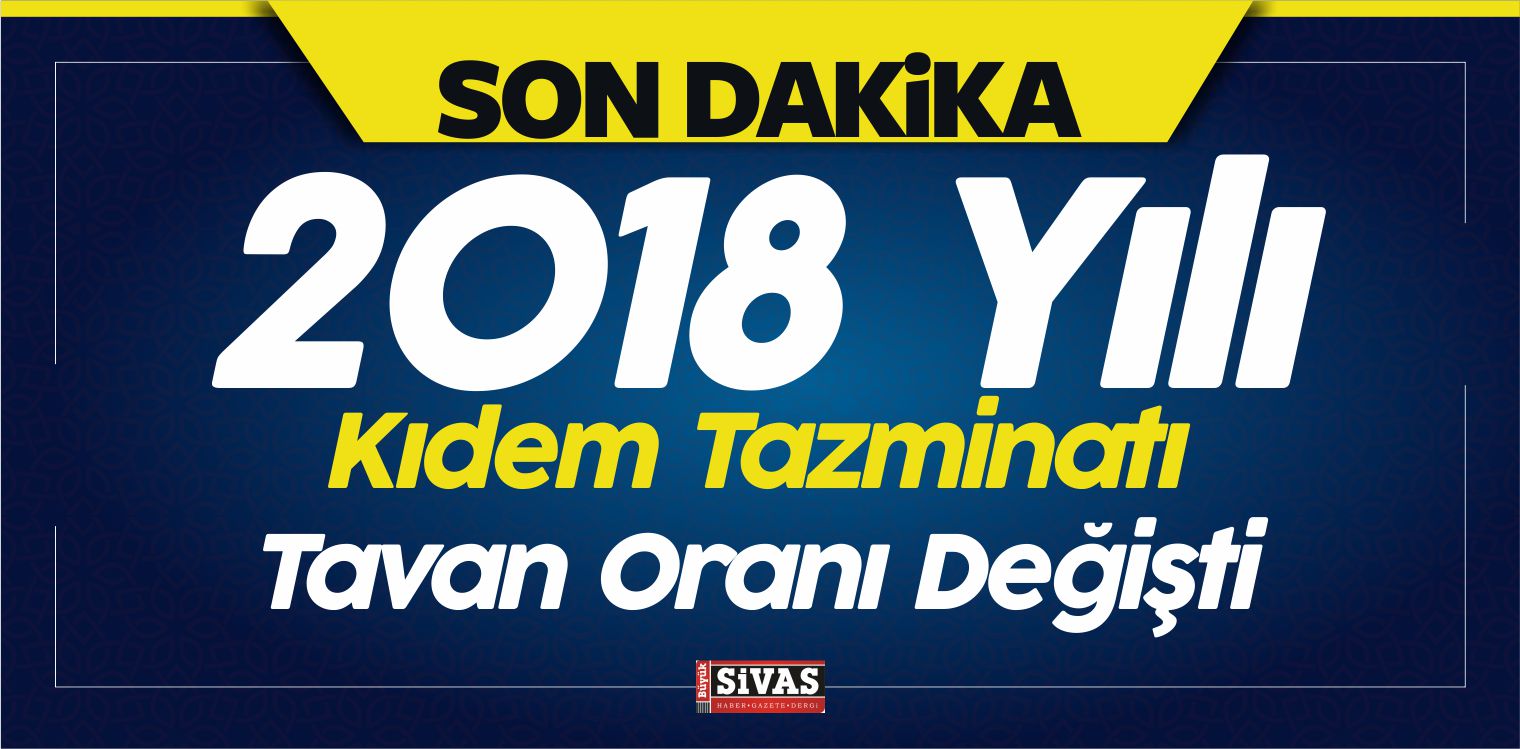 Kıdem Tazminatı Tavanları Değişti. Yıllık Tavan Tutar Kaç Lira Oldu?