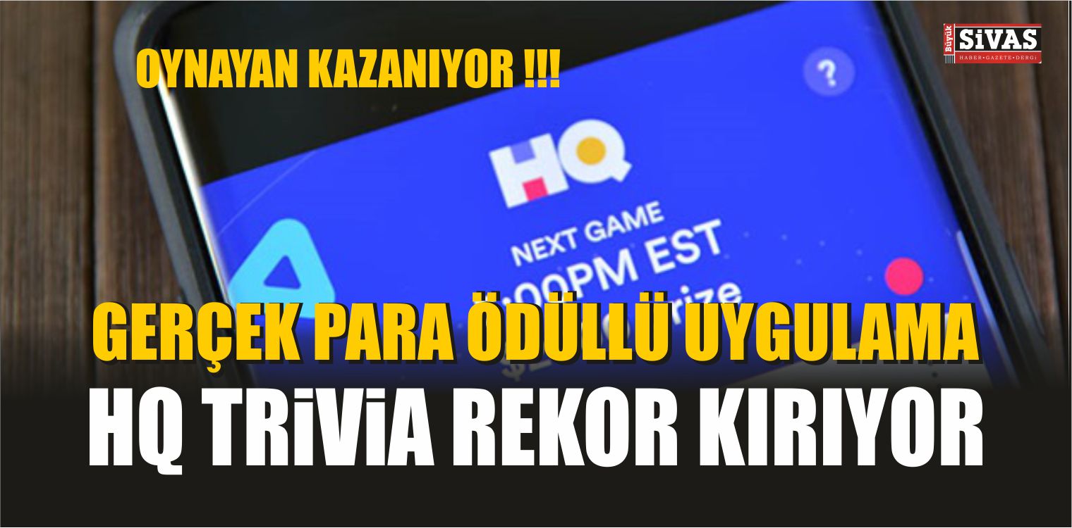 Gerçek Para Ödüllü Uygulama HQ Trivia Rekor Kırıyor