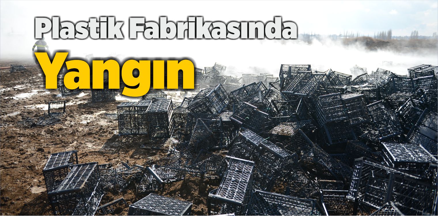 Eskişehir’de Plastik Fabrikasında Yangın