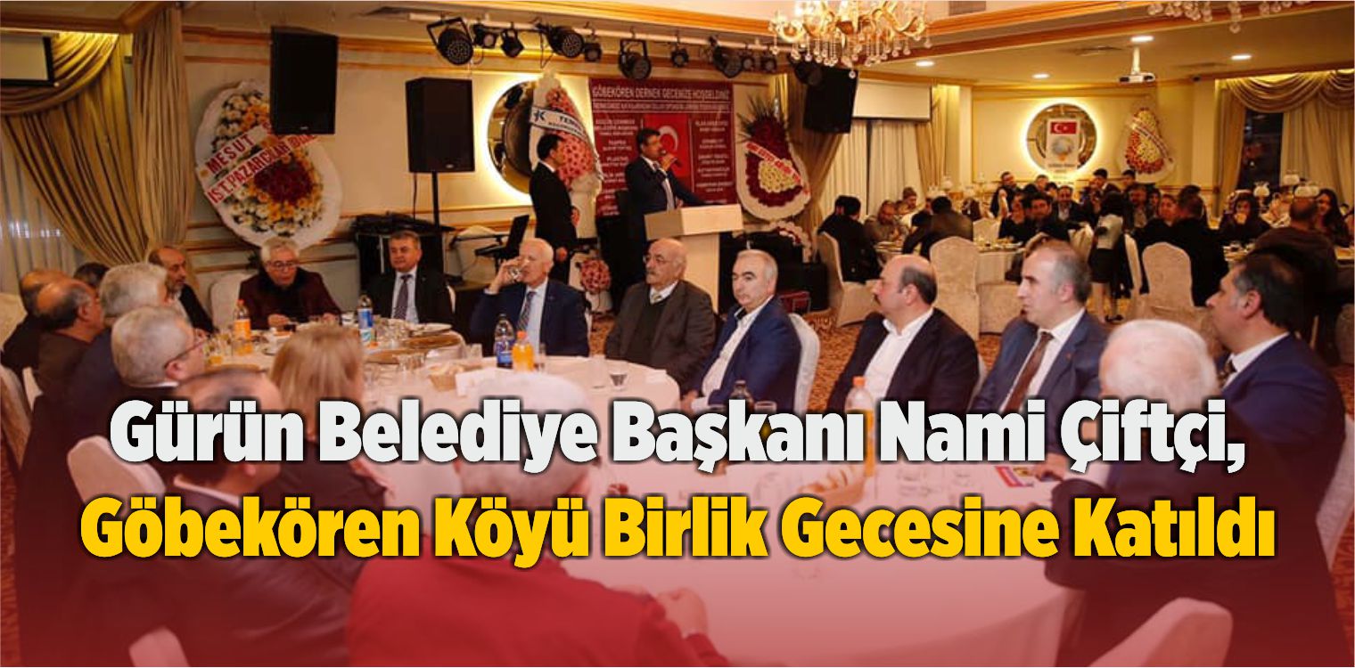 Nami Çiftçi, Göbekören Köyü Birlik Gecesine Katıldı