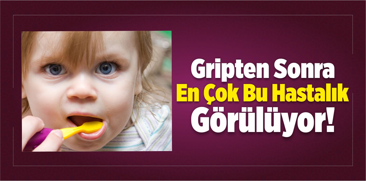 Gripten Sonra En Çok Bu Hastalık Görülüyor!