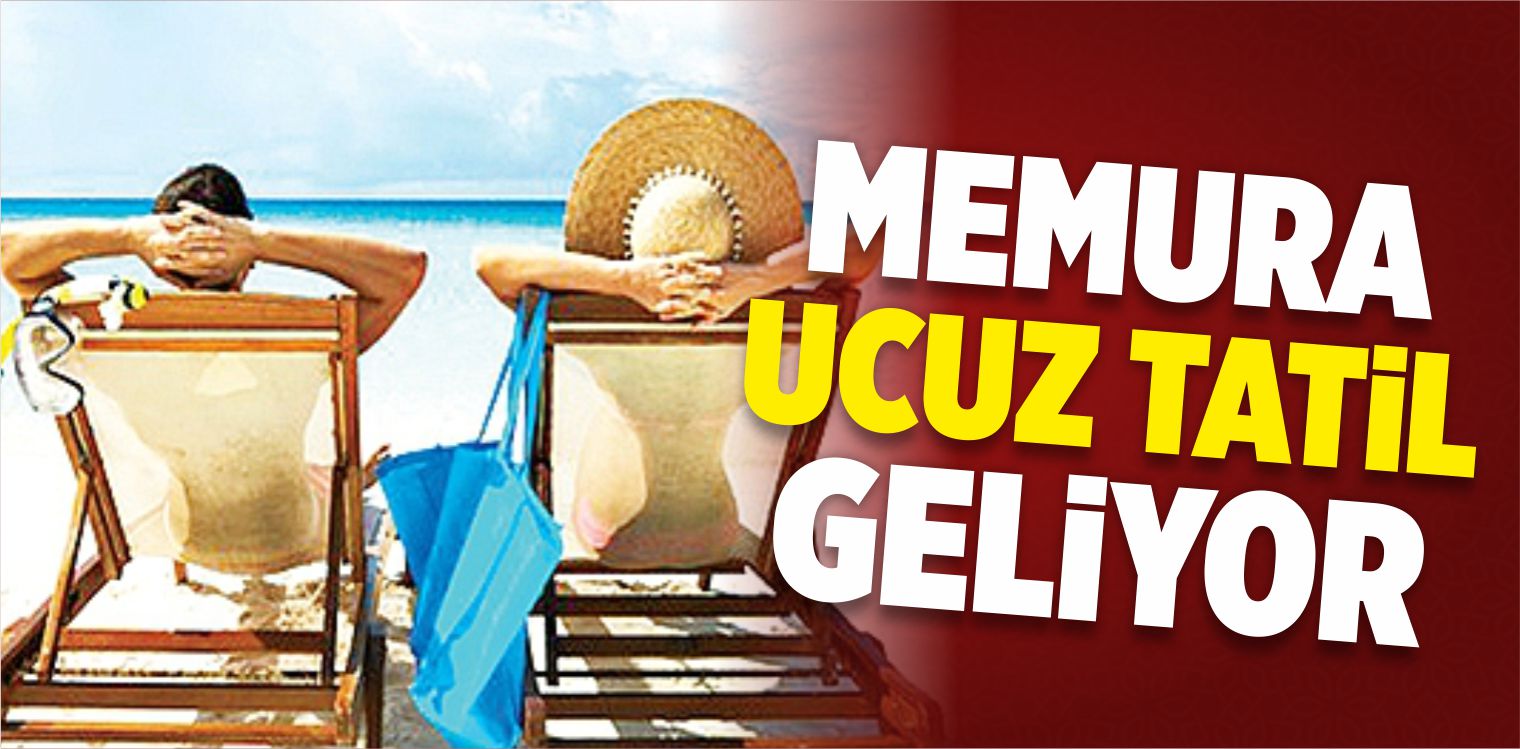 Memurlara Tatil Desteği