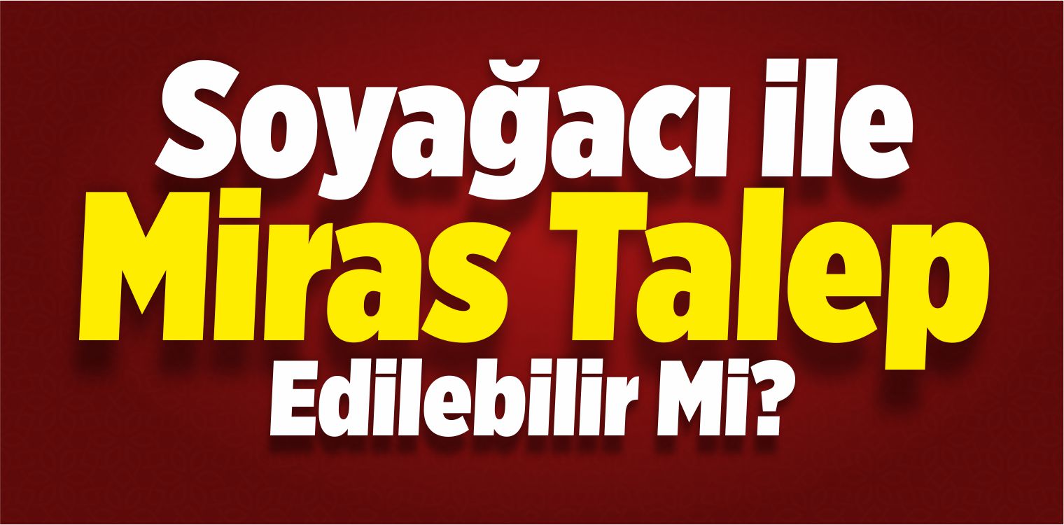 Soyağacı Miras