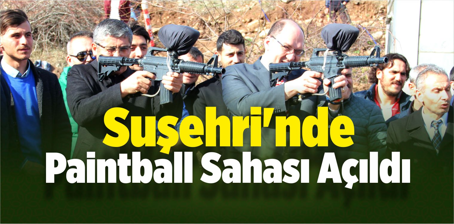 Suşehri’nde Paintball Sahası Açıldı