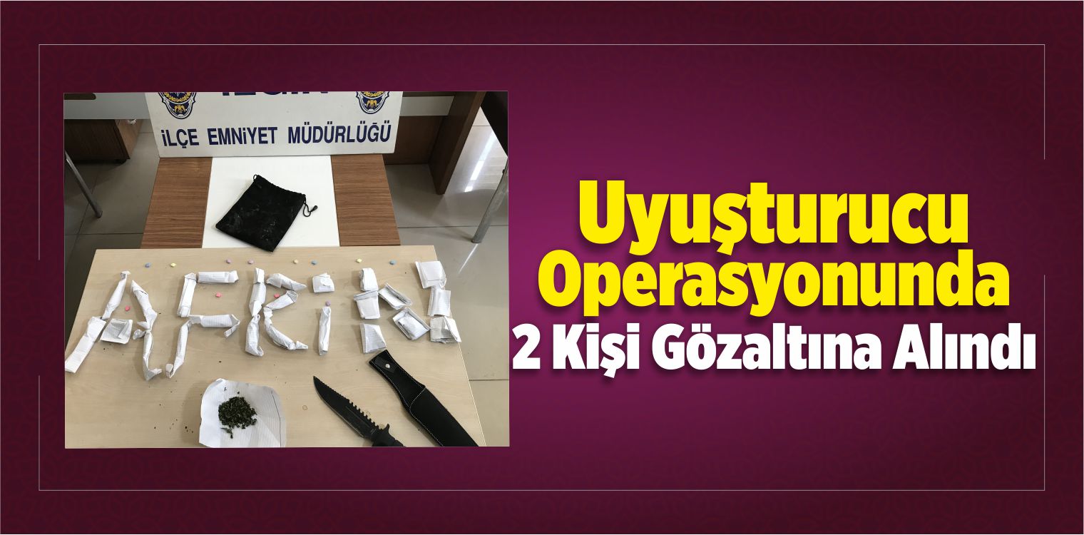 Uyuşturucu Operasyonu