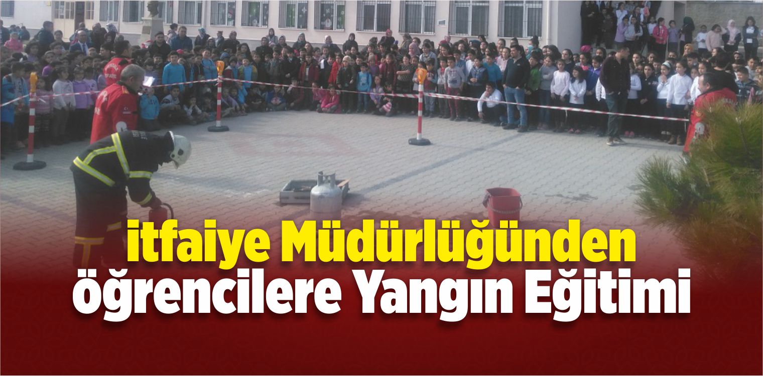 İtfaiyeden Öğrencilere Eğitim