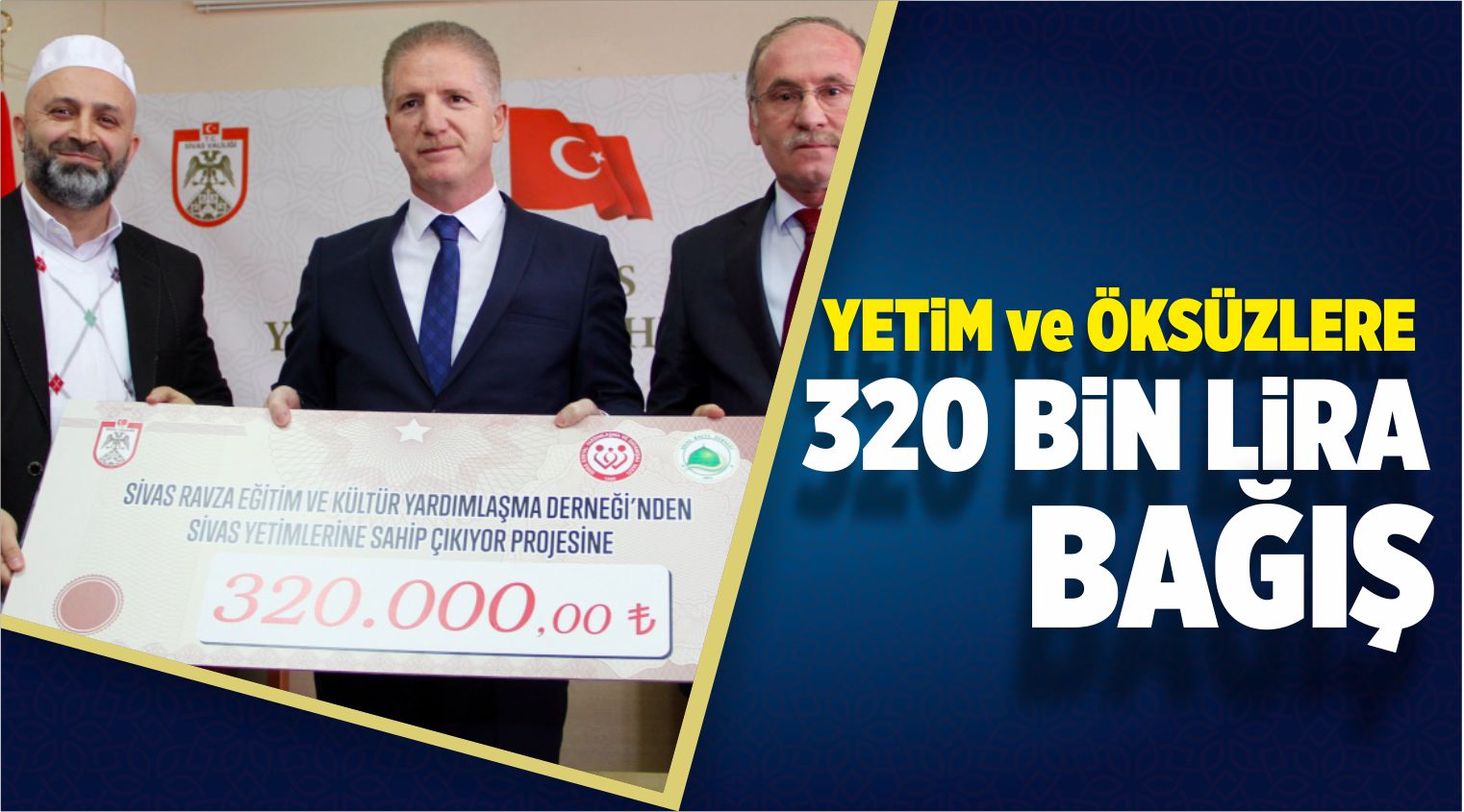 “Sivas Yetimlerine Sahip Çıkıyor Projesi “