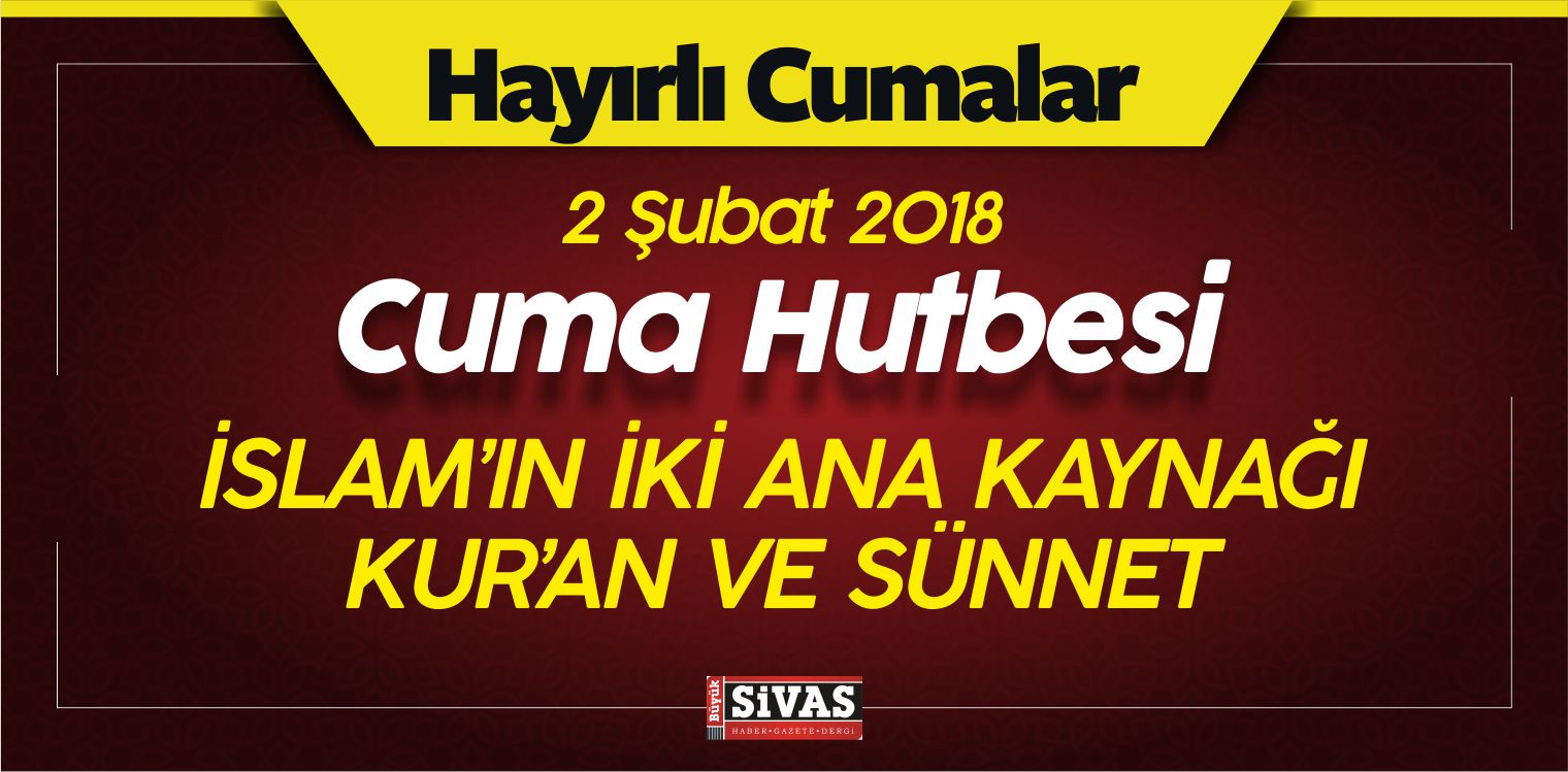 2 Şubat 2018 Cuma Hutbesi