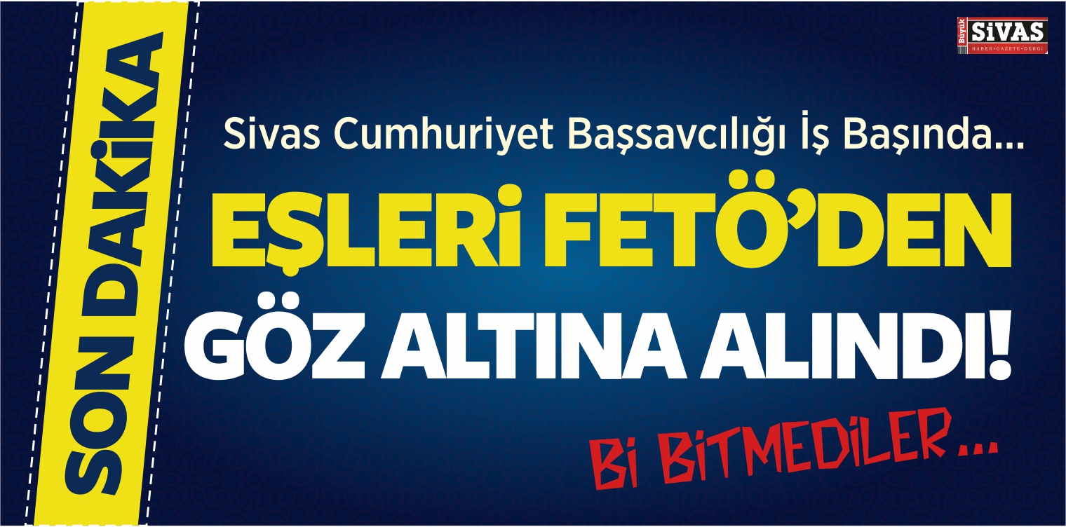 Eski Emniyet Mensuplarının Eşlerine FETÖ’den Gözaltı