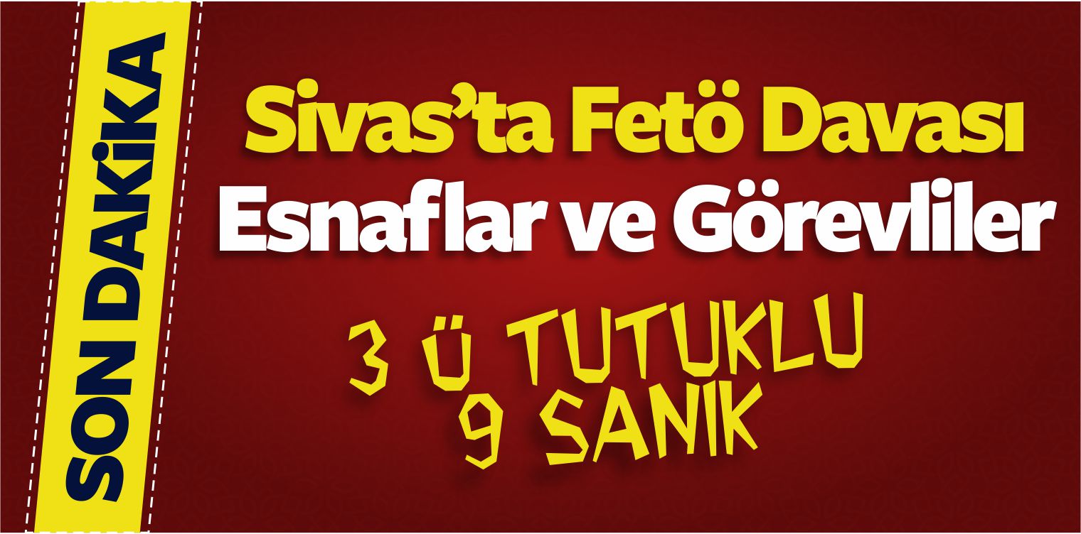 FETÖ Davasında 3’ü Tutuklu 9 Sanığın Yargılanmasına Başlandı