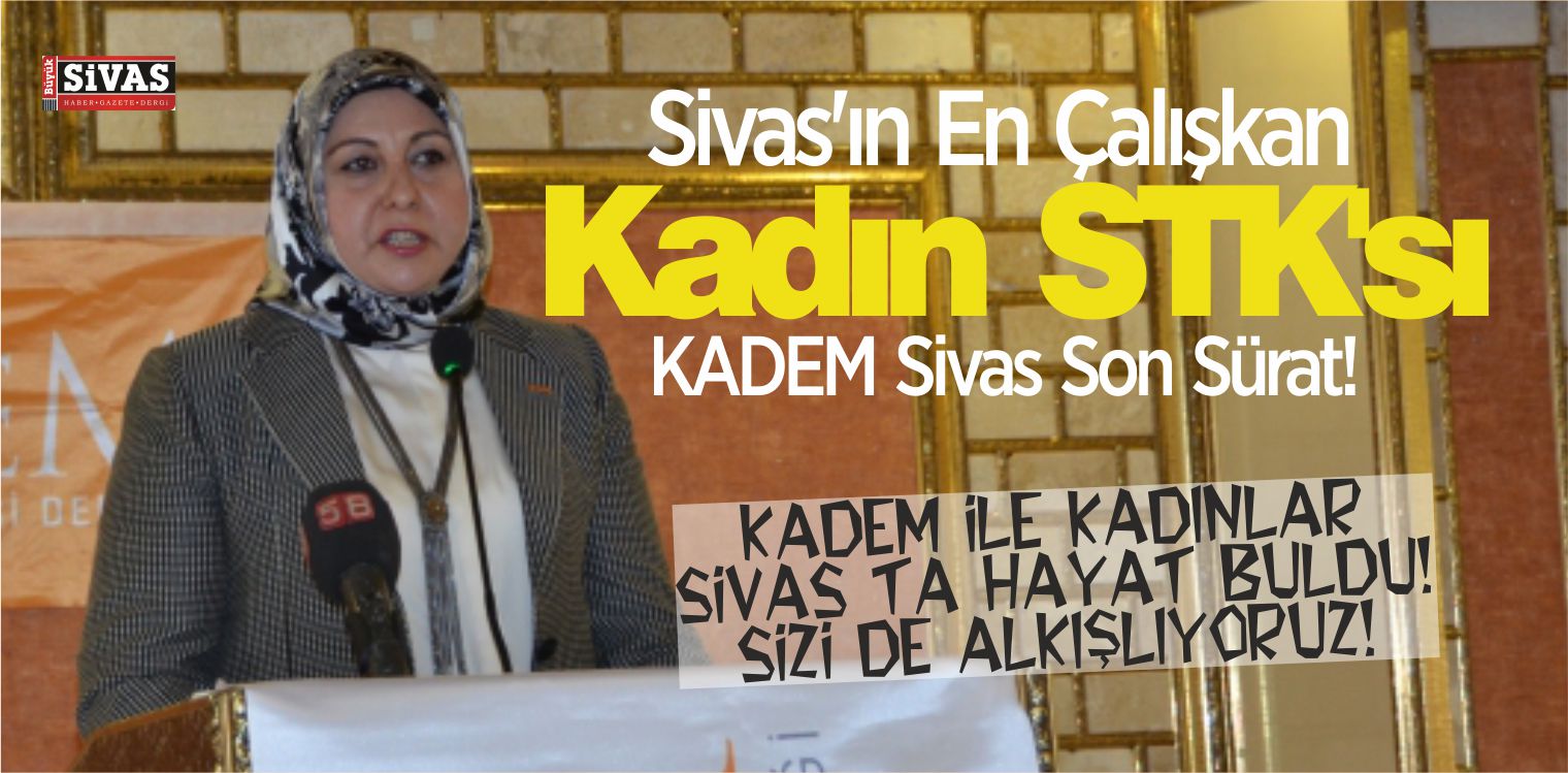kadem sivas