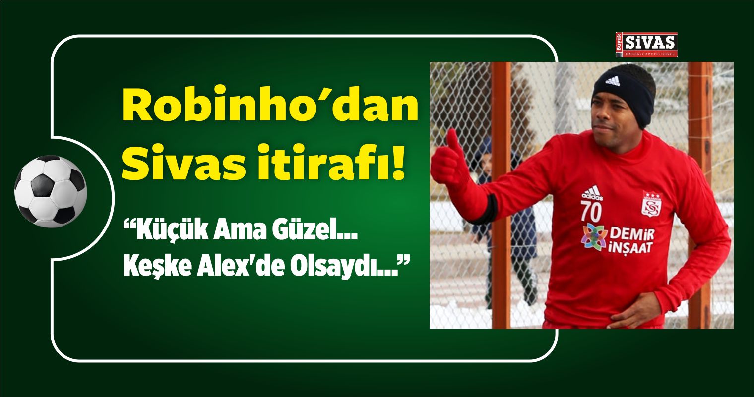 Sivassporlu Robinho