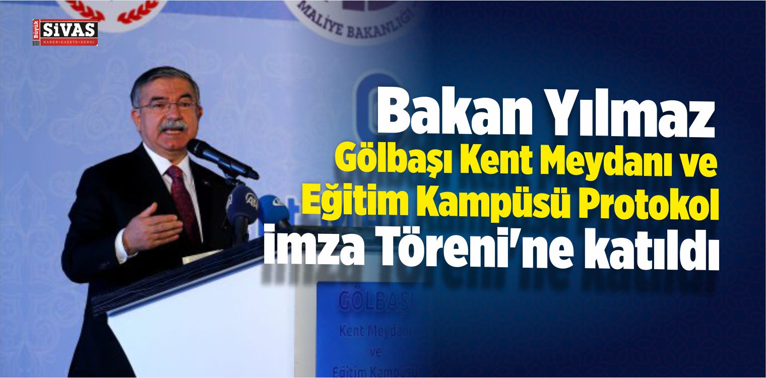 Gölbaşı Kent Meydanı ve Eğitim Kampüsü Protokol İmza Töreni