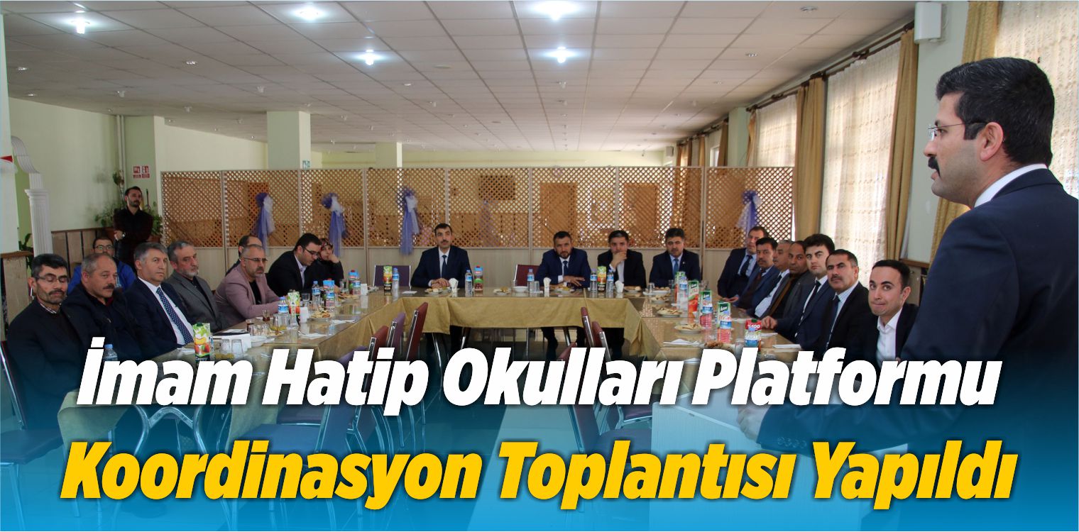 İmam Hatip Okulları Platformu Koordinasyon Toplantısı Yapıldı