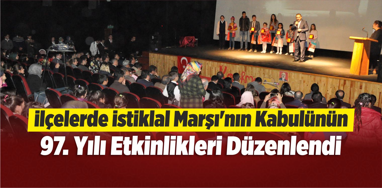 İlçelerde İstiklal Marşı’nın Kabulünün 97. Yılı Etkinlikleri