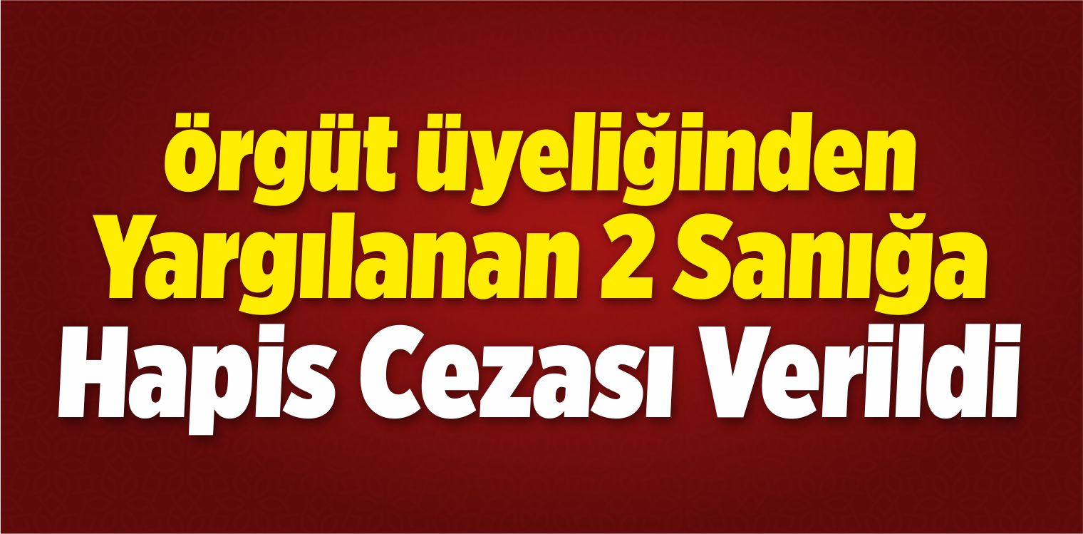 Sivas’taki FETÖ/PDY Davalarında Karar