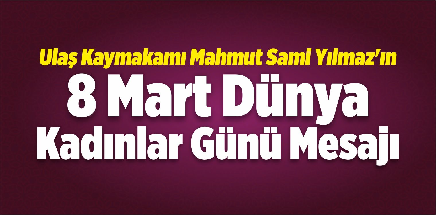 8 Mart Dünya Kadınlar Günü