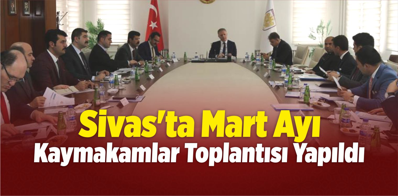 Kaymakamlar Toplantısı