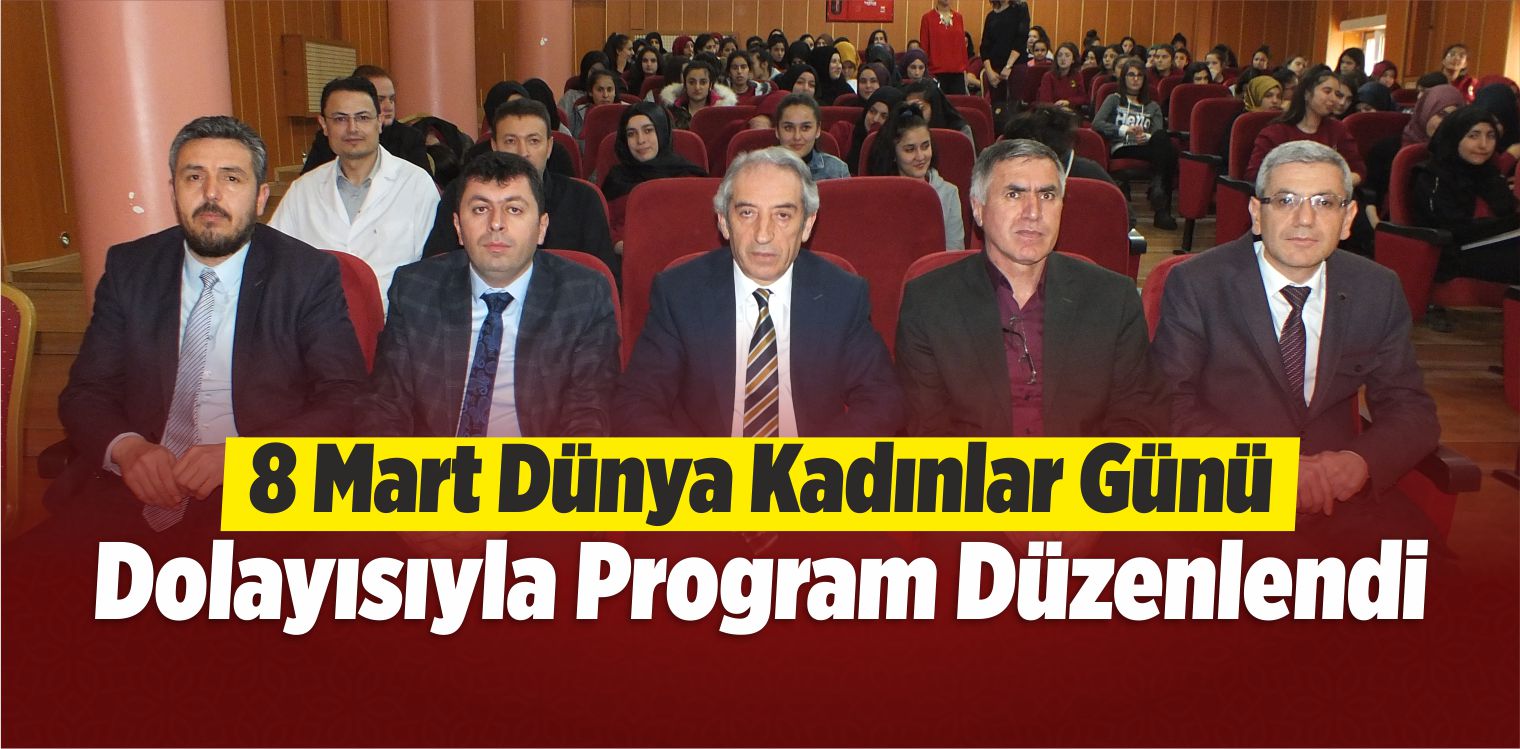 8 Mart Dünya Kadınlar Günü Dolayısıyla Program Düzenlendi