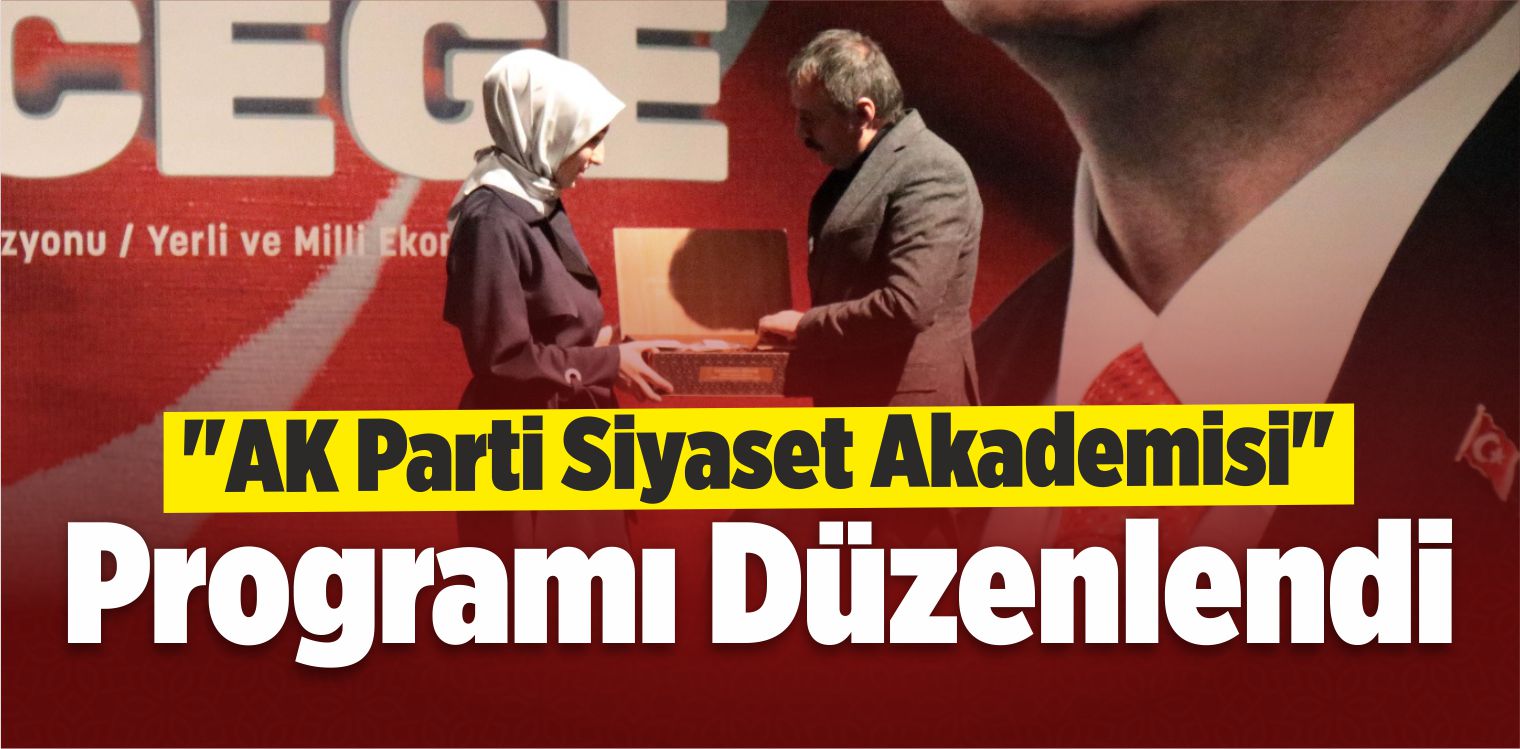 Kırşehir’de “AK Parti Siyaset Akademisi” Programı