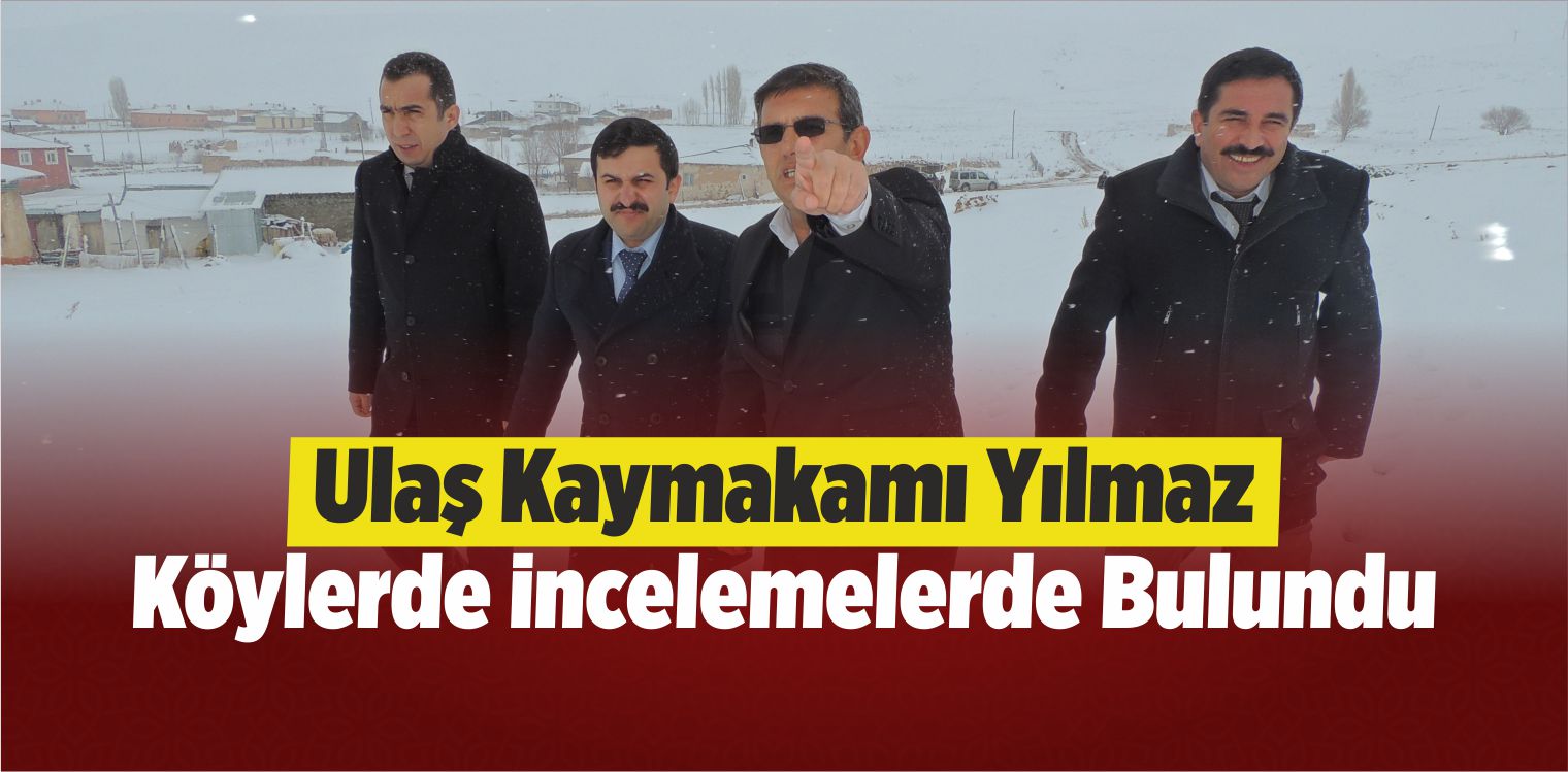Ulaş Kaymakamı Yılmaz, Köylerde İncelemelerde Bulundu