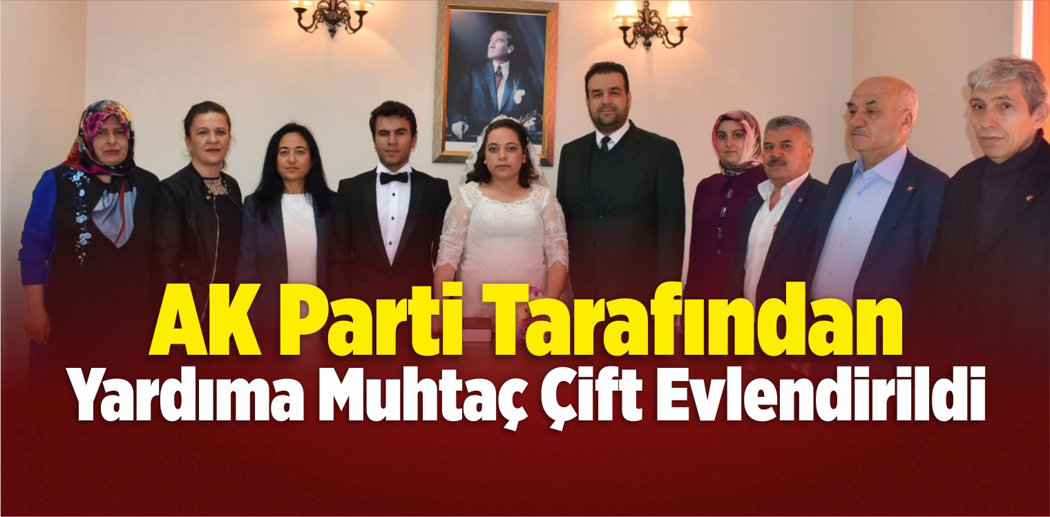 AK Parti Yardıma Muhtaç Çifti Evlendirdi