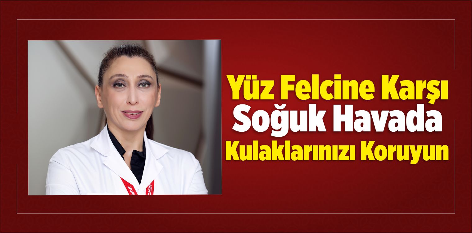 Yüz Felcine Karşı Soğuk Havada Kulaklarınızı Koruyun