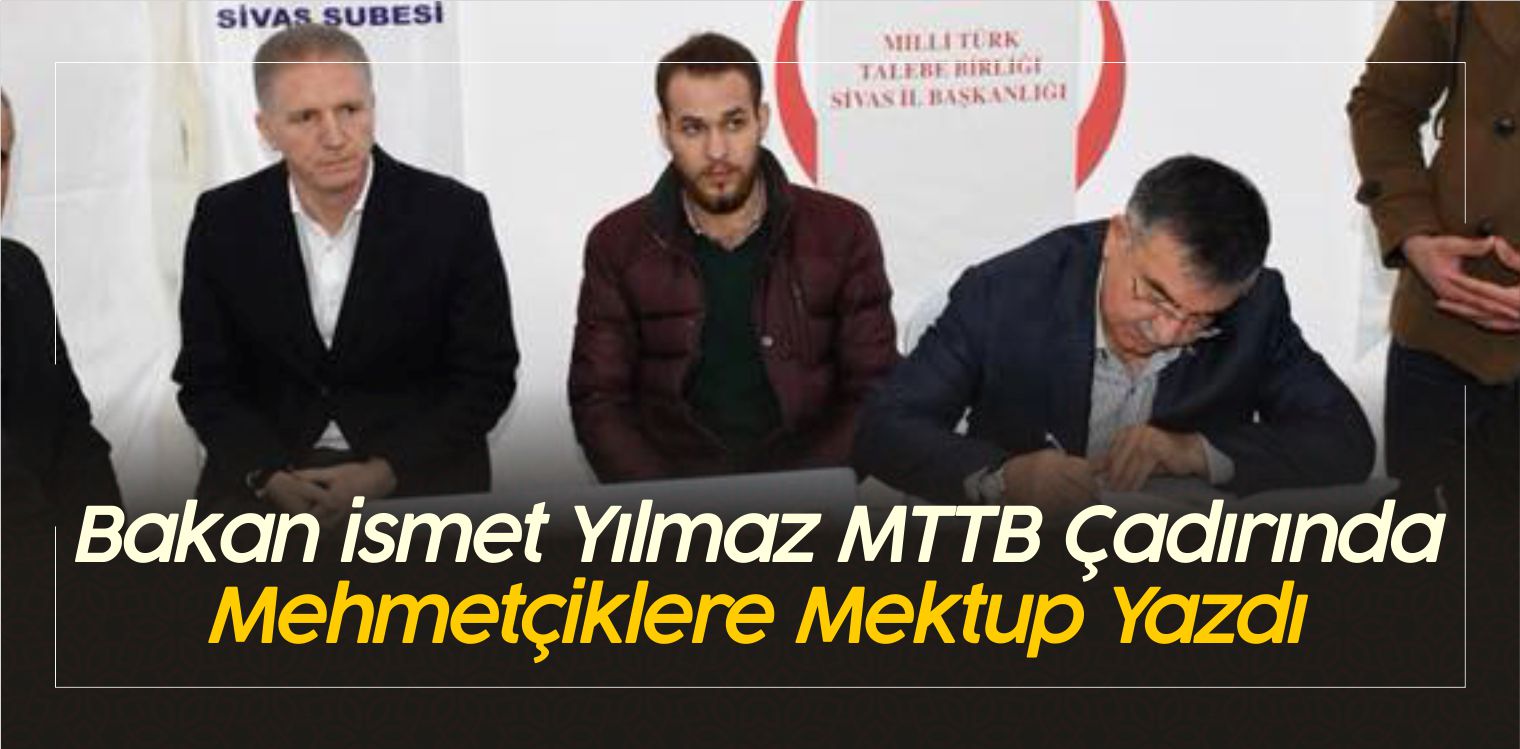Bakan ismet Yılmaz MTTB Çadırını Ziyaret Ederek Mektup Yazdı