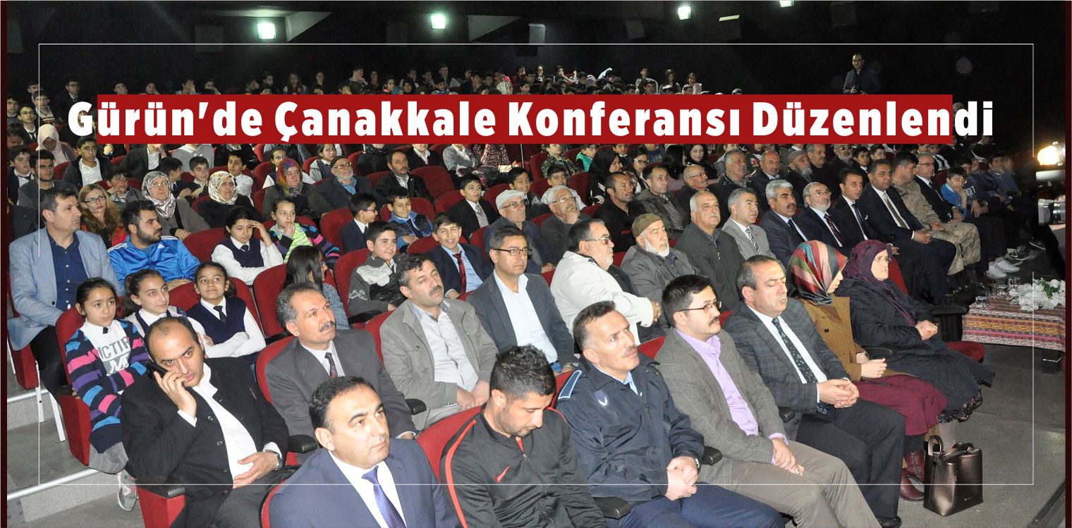 Gürün’de Çanakkale Konferansı Düzenlendi