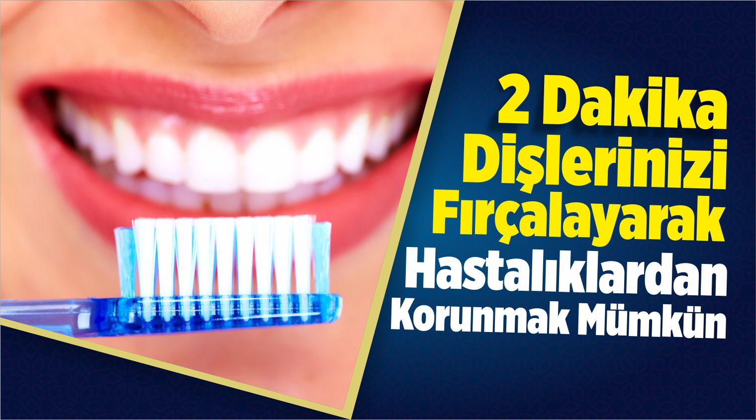 Önemsenmeyen Ağız ve Diş Sağlığı Hastalıklara Davetiye Çıkartıyor