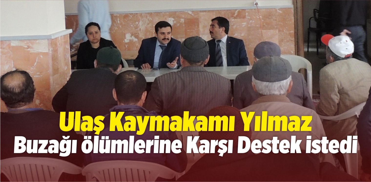 Kaymakam Yılmaz Buzağı Ölümlerine Karşı Destek İstedi