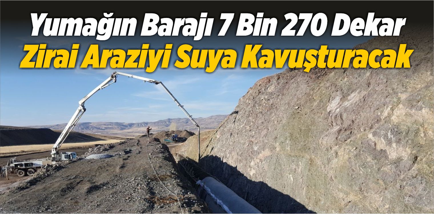 Yumağın Barajı