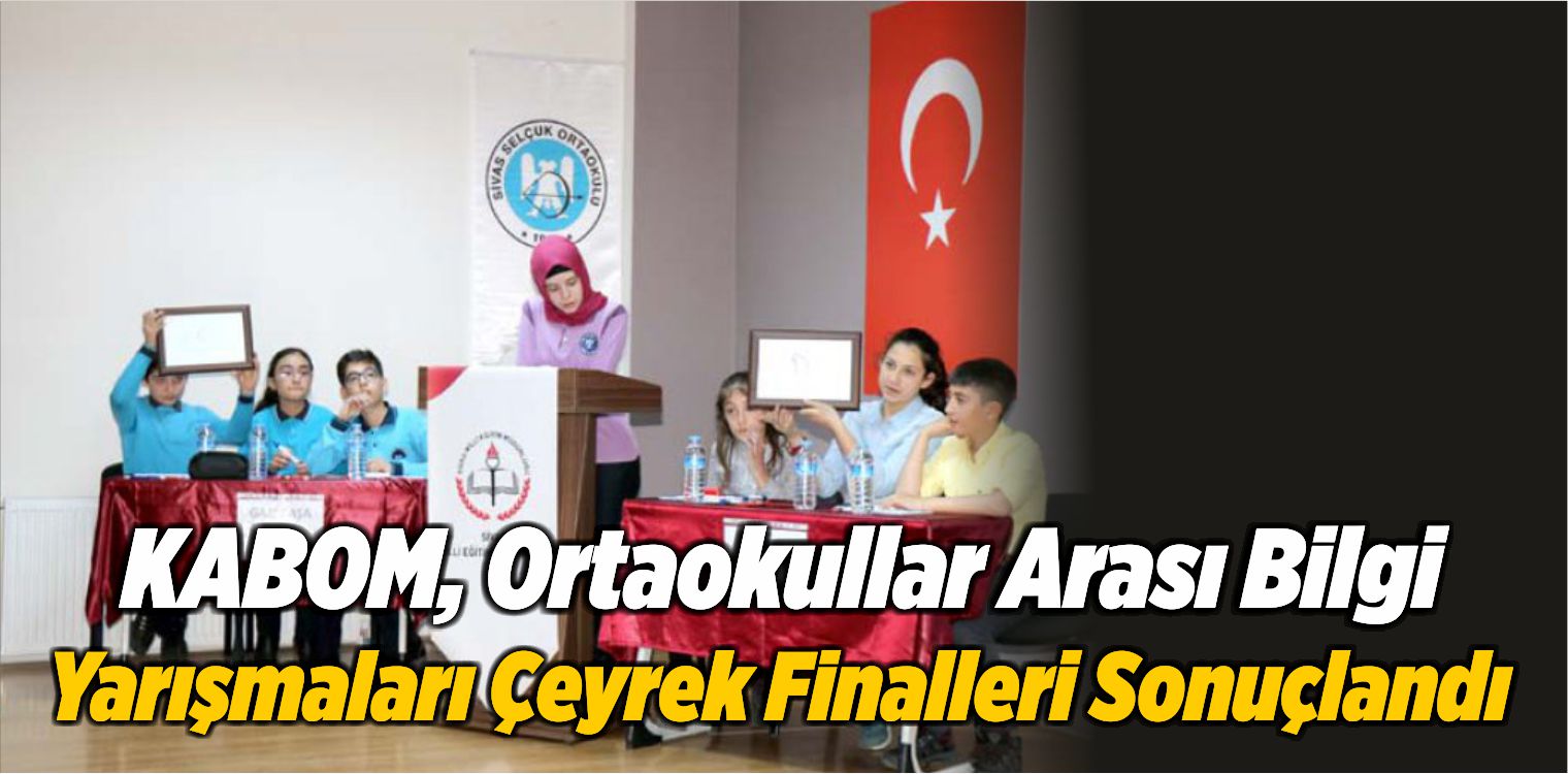 KABOM, Ortaokullar Arası Bilgi Yarışmaları Çeyrek Finalleri Sonuçlandı