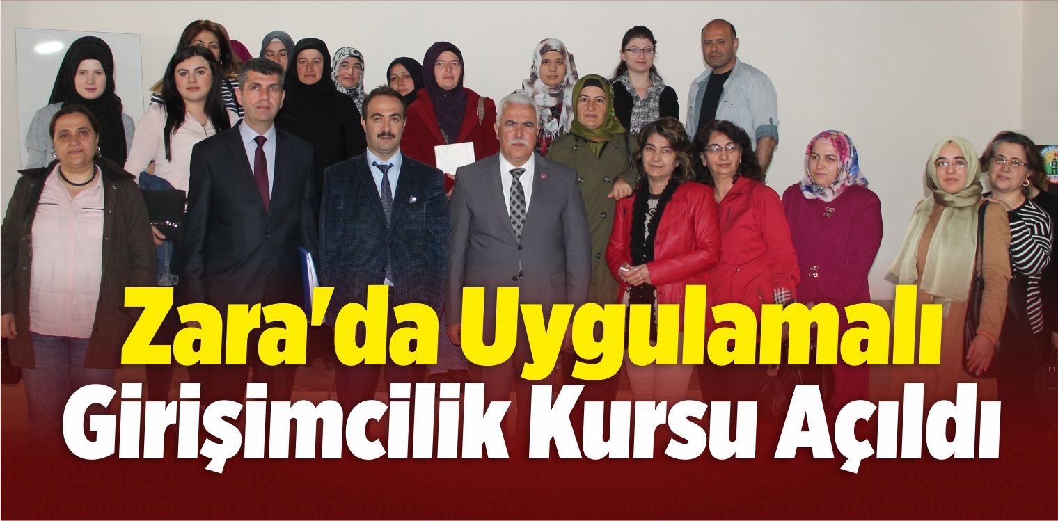 Zara’da Uygulamalı Girişimcilik Kursu Açıldı