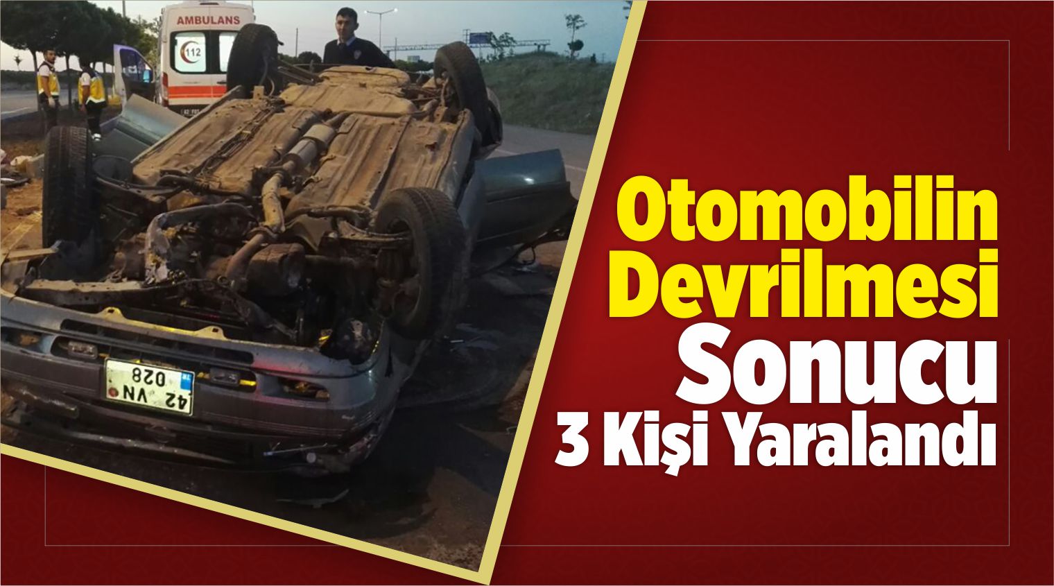 Otomobilin Devrilmesi