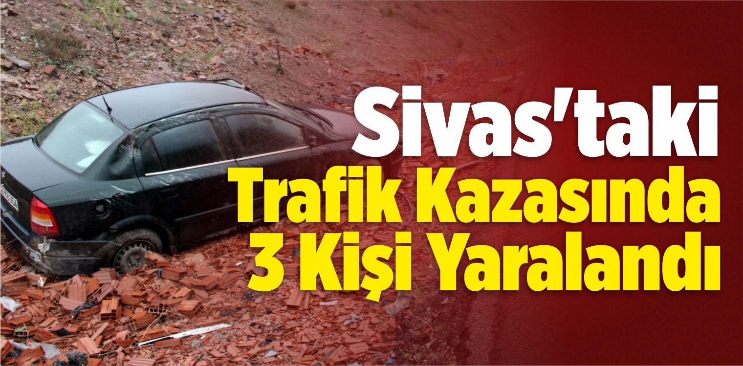 Koyulhisar’da Trafik Kazası: 3 Yaralı